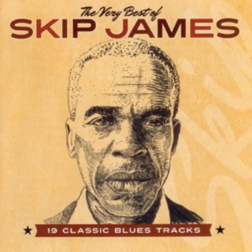 Skip James – The Very Best Of