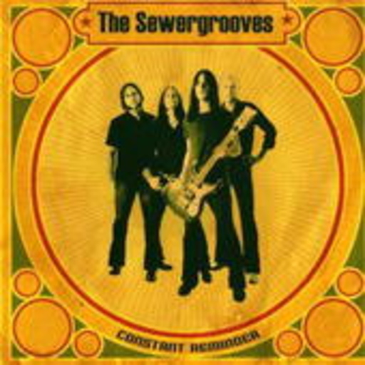 The Sewergrooves – Constant Reminder
