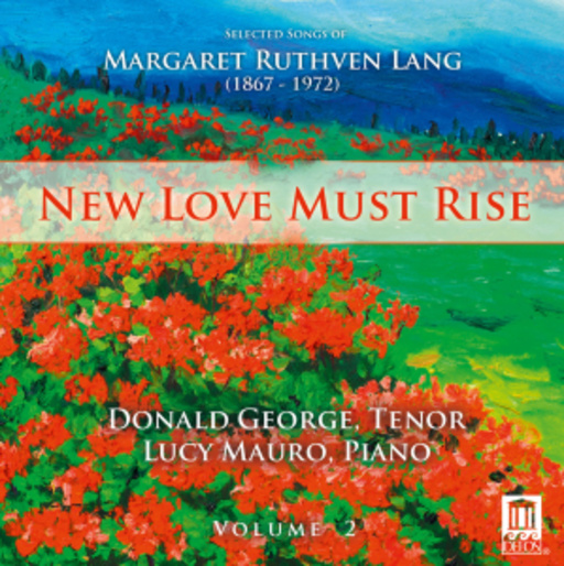 Donald George/Lucy Mauro – New Love Must Rise Vol. 2