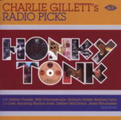 Diverse – Charlie Gillett's Radio Picks From Honky Tonk