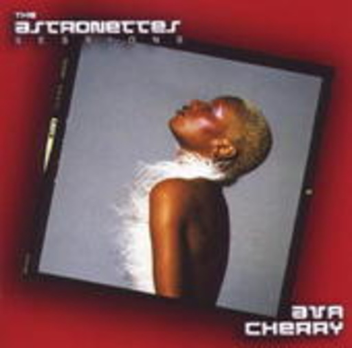 Ava Cherry – Astronettes Sessions