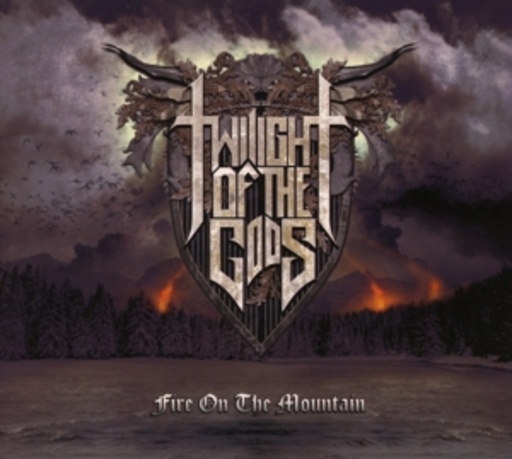 Twilight Of The Gods – Fire On The Mountain