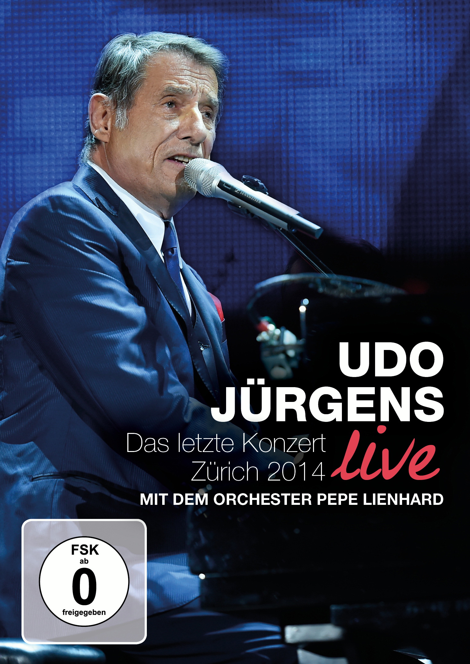 Udo Jürgens – Das letzte Konzert - Zürich 2014
