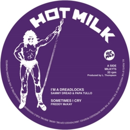 Sammy Dread/Papa Tullo/Freddy McKay – I'm A Dread Locks