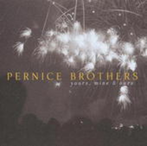 Pernice Brothers – Yours, Mine & Ours