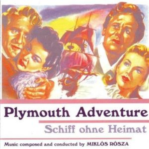 Miklos Rosza – Plymouth Adventure