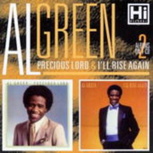 Al Green – Precious Lord/I'll Rise Again