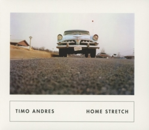 Timo Andres – Home Stretch