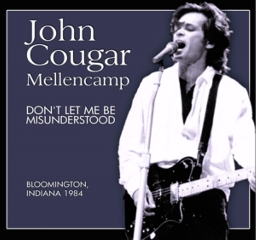 John Cougar Mellencamp – Don't Let Me Be Misunderstood (Radioshow)