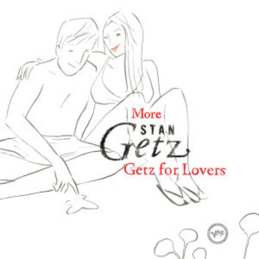 Stan Getz – More Stan Getz For Lovers