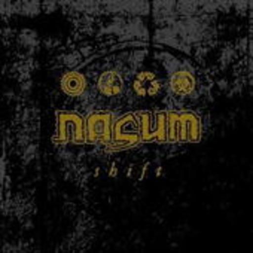 Nasum – Shift