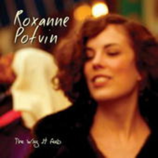 Roxanne Potvin – The Way It Feels