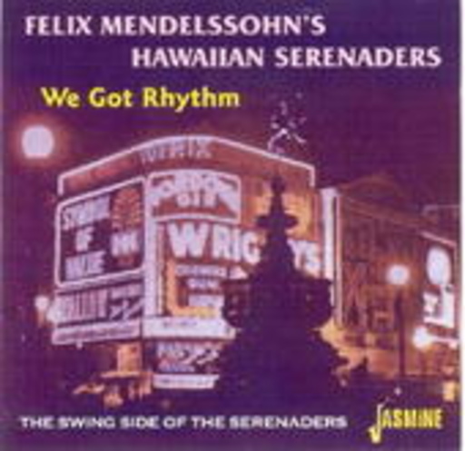 Mendelsohn’s Hawaiian Serenaders – Got Rhythm