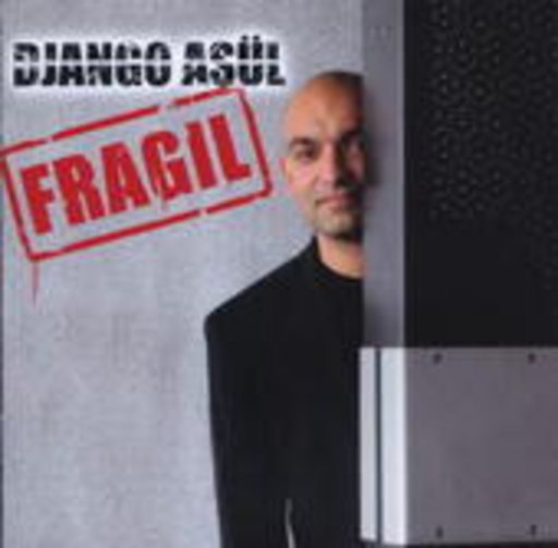 Django Asül – Fragil