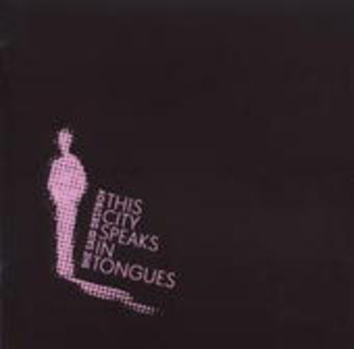 She Said Destroy – This City Speaks In Tongues