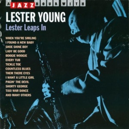 Lester Young – Lester Leaps In