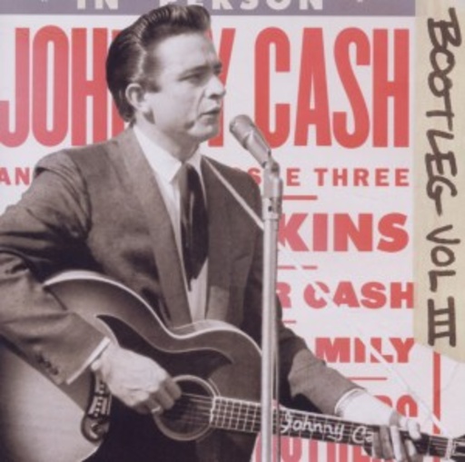 Johnny Cash – Bootleg Vol. III - Live Around The World