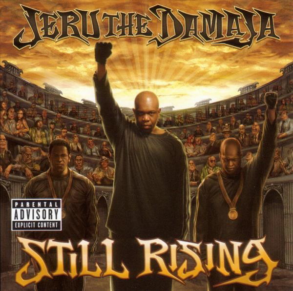 Jeru The Damaja – Still Rising