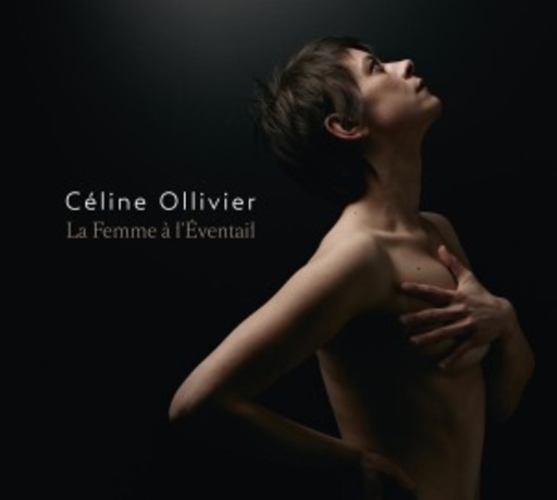 Celine Ollivier – La Femme A L'Eventail