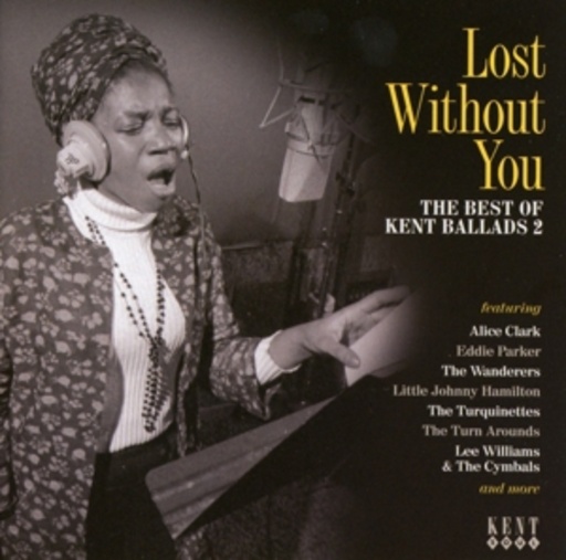 Diverse – Lost Without You - The Best Of Kent Ballads 2