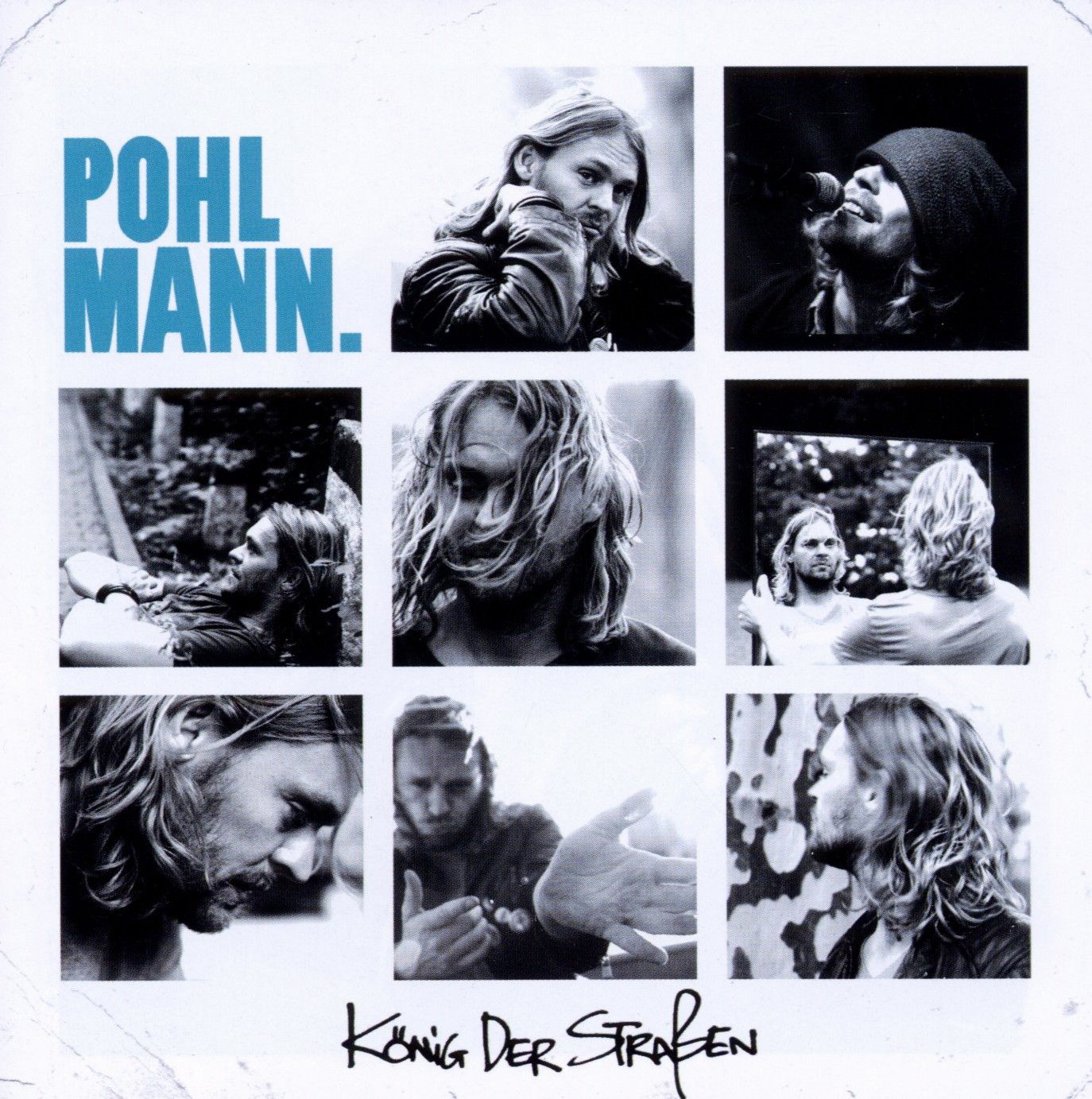Pohlmann. – König der Straßen