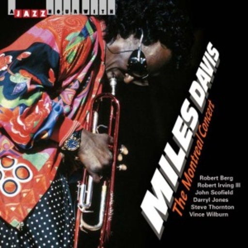Miles Davis – The Montreal Concert