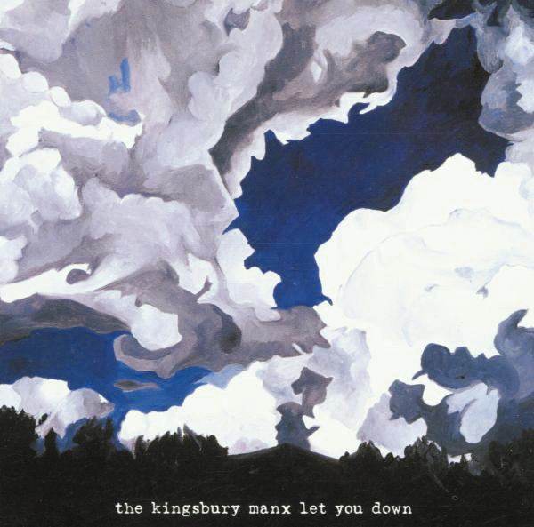 The Kingsbury Manx – Let You Down