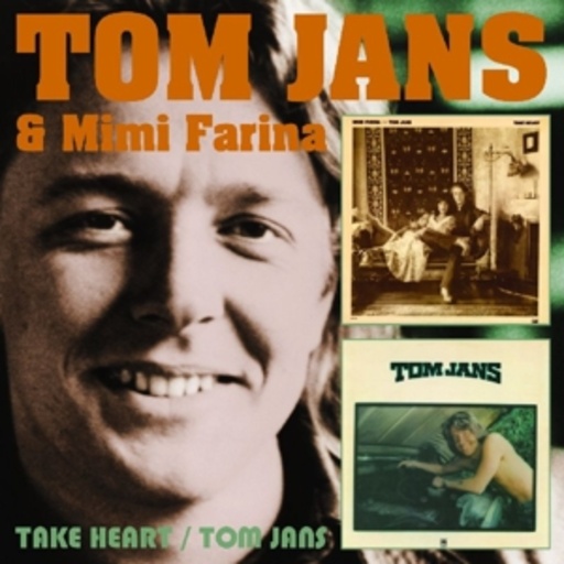 Tom Jans & Mimi Farina – Take Heart/Tom Jans