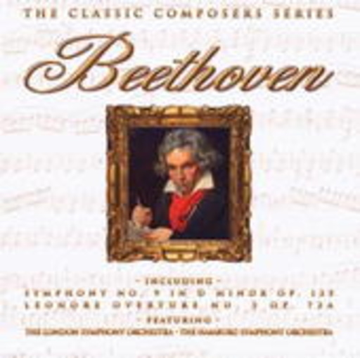 London Symphony Orchestra/Hamburg Symphony Orch. – The Classic Composers Series - Beethoven