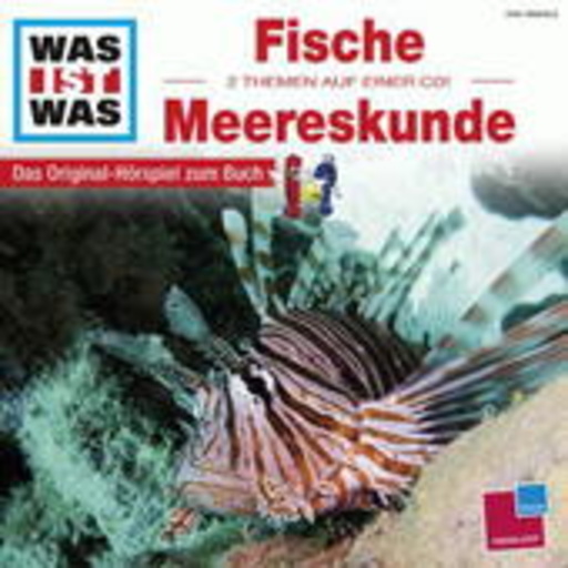 Diverse – Was ist was - Folge 31 - Fische/Meereskunde