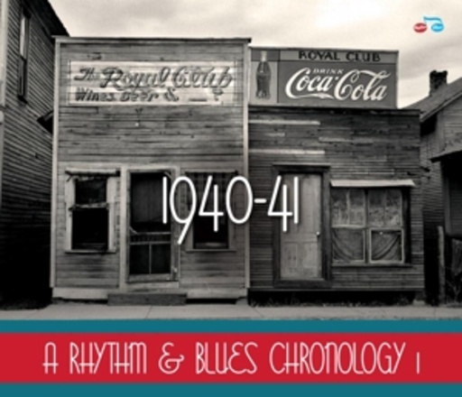A Rhythm & Blues Chronology 1 – 1940-1941