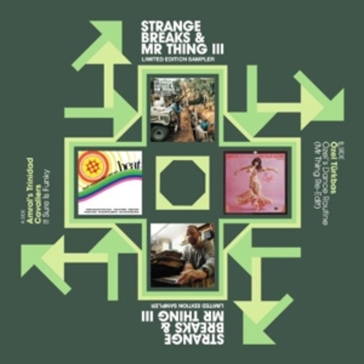 Amral's Trinidad Cavaliers/Özel Türkas – Strange Breaks & Mr Thing 3 Sampler - It Sure Is