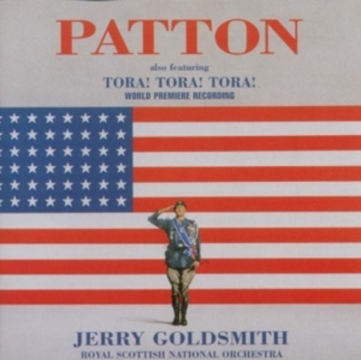 Jerry Goldsmith – Patton/Rebell in Uniform/Tora! Tora Tora!