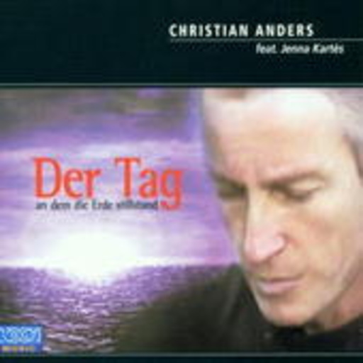 Chritian Anders feat. Jenna Kartès – Der Tag an dem die Erde stillstand