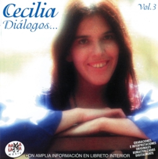 Cecilia – Diálogos... Vol. 3