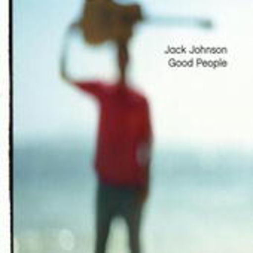 Jack Johnson – Good People