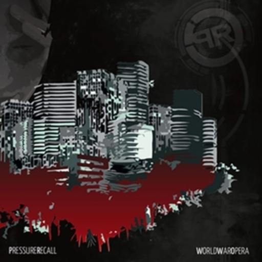 Pressure Recall – World War Opera