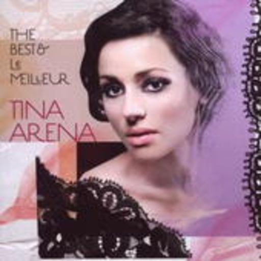 Tina Arena – The Best & Le Meilleur
