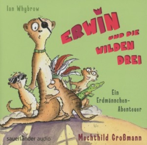 Mechthild Großmann – Erwin und die wilden Drei