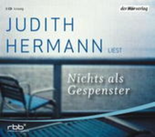Judith Hermann – Nichts als Gespenster
