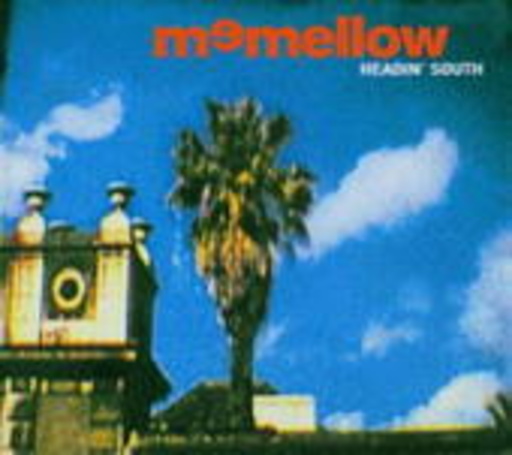 Memellow – Headin' South