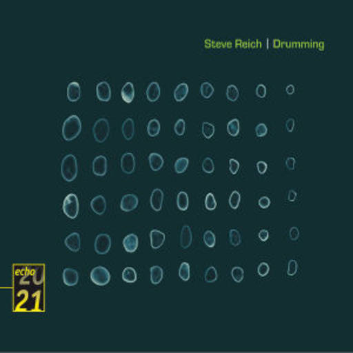 Steve Reich – Drumming