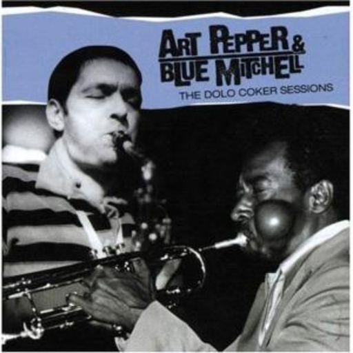 Art Pepper – The Dolo Coker Sessions