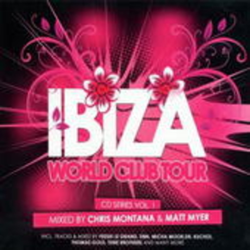Diverse – Ibiza World Club Tour Vol. 1 (Mixed By Chris Montana & Matt Myer)