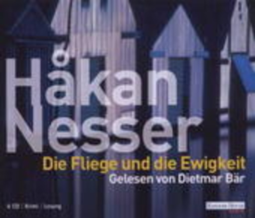 Die Fliege und die Ewigkeit (Gekürzte Lesung)