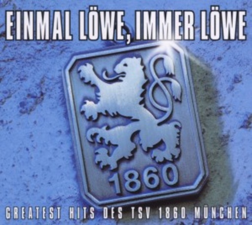 Diverse – Einmal Löwe, immer Löwe