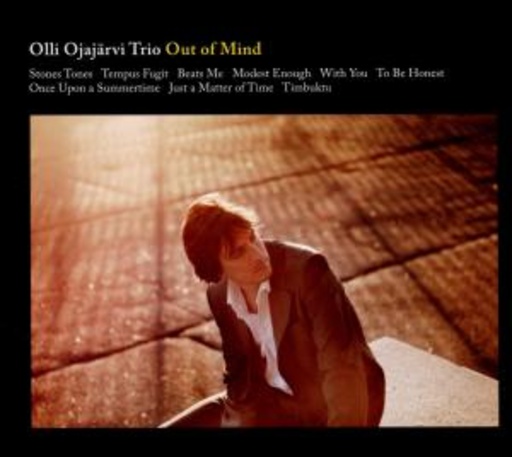 Olli Ojajärvi Trio – Out Of Mind