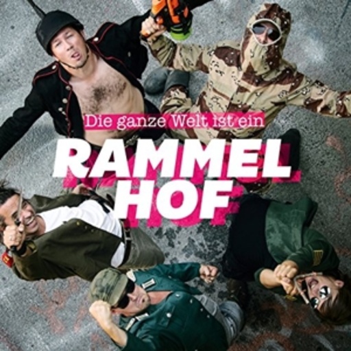 Rammelhof – Die ganze Welt ist ein Rammelhof