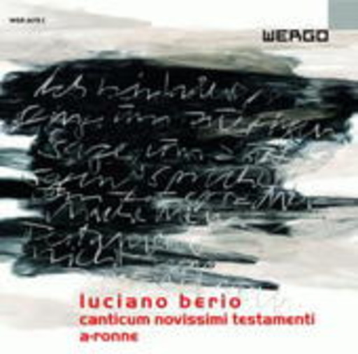 Luciano Berio – Canticum Novissimi Testamenti