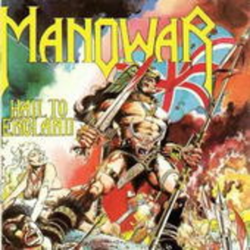 Manowar – Hail To England
